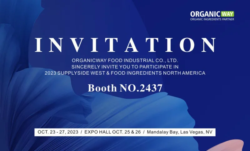 Descubre Nuestra Gama De Ingredientes Orgánicos En El Stand N.º 2437 Supplyside West Invitation