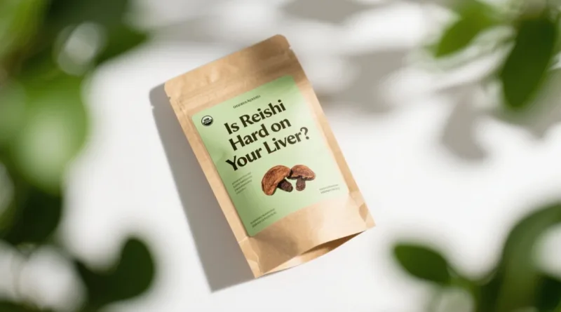 ¿El Reishi Es Duro Para Tu Hígado? Verdades Sobre El Polvo De Hongo Reishi Orgánico Y El Extracto Is Reishi Hard On Your Liver? Organic Reishi Mushroom Powder &Amp; Extract Truths