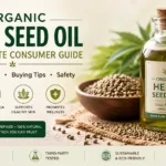 Aceite de semillas de cáñamo orgánico: la guía completa del consumidor — beneficios, usos, consejos de compra y seguridad